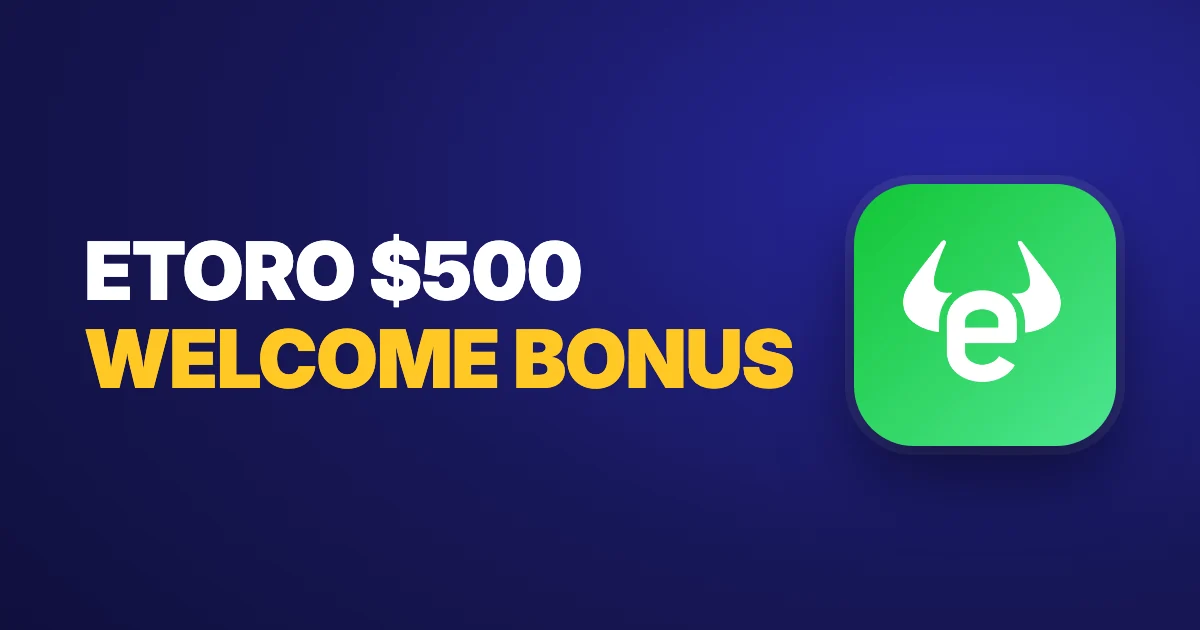 eToro $500 welcome bonus for EU investors